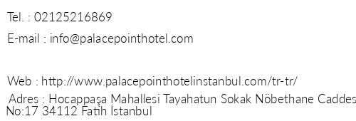 Palace Point Hotel telefon numaralar, faks, e-mail, posta adresi ve iletiim bilgileri